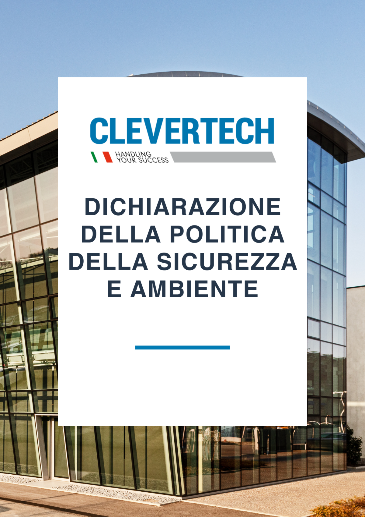 SAFETY AND ENVIRONMENT POLICY STATEMENT